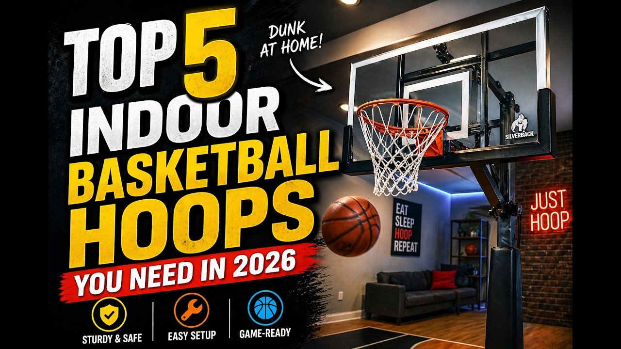 Top 5 Indoor Basketball Hoops You Need in 2026 | Play Anytime, Anywhere!