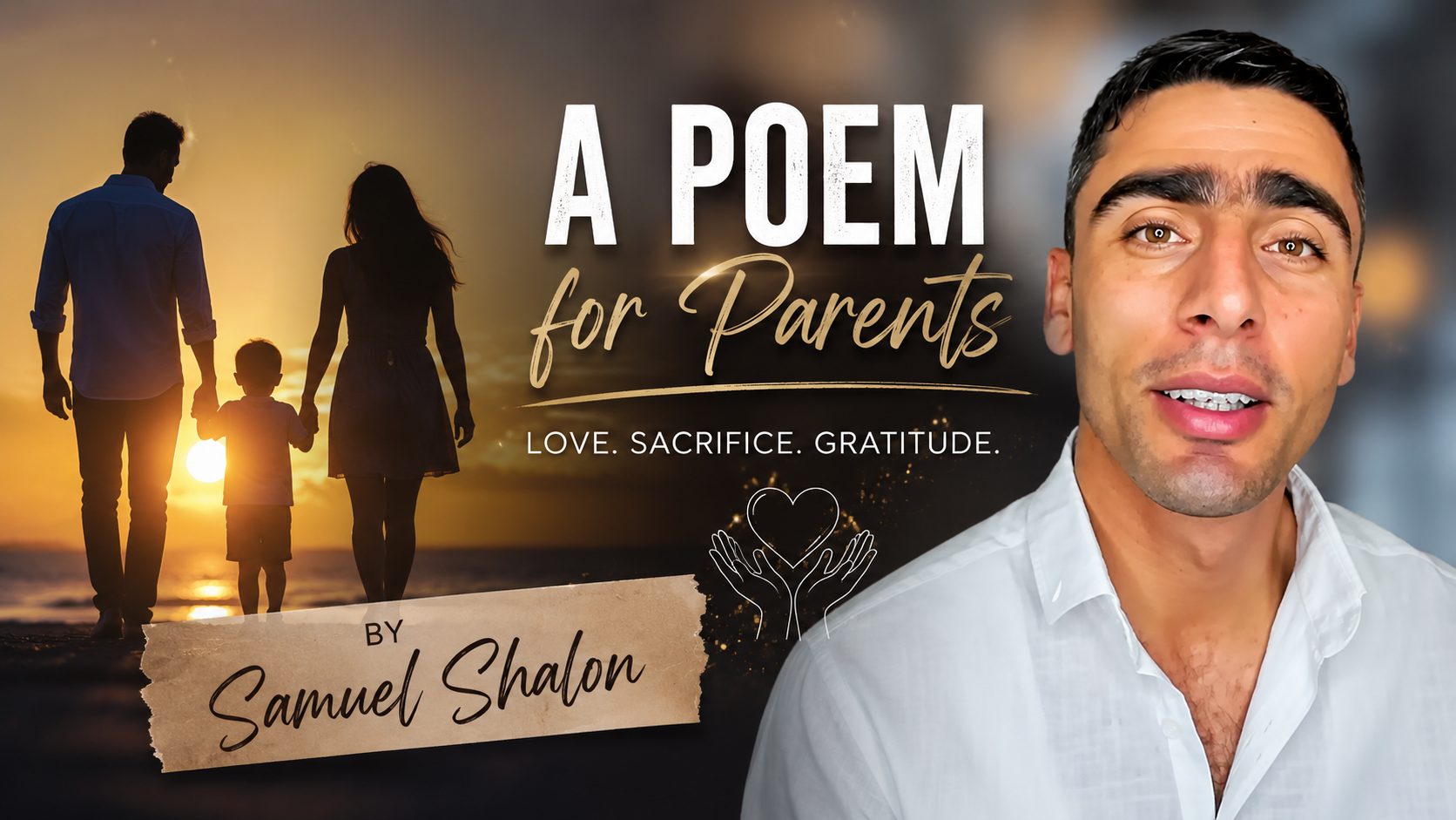 A Poem for Parents | By Samuel Shalon